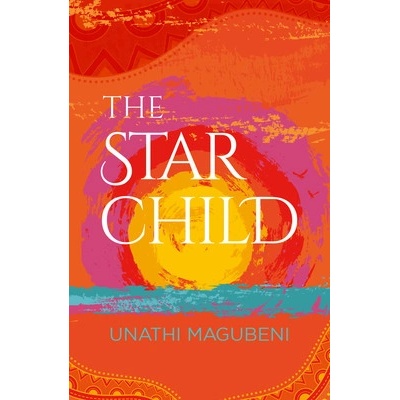 The Star Child - Unathi Magubeni