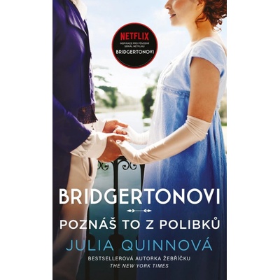Bridgertonovi: Poznáš to z polibků