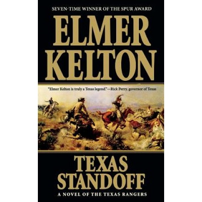 Texas Standoff: A Novel of the Texas Rangers | Elmer Kelton