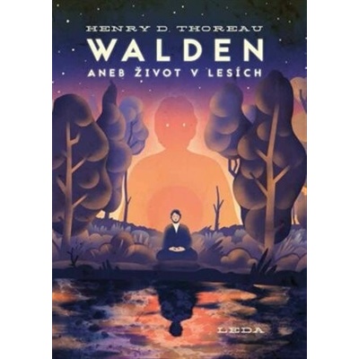 Walden aneb Život v lesích