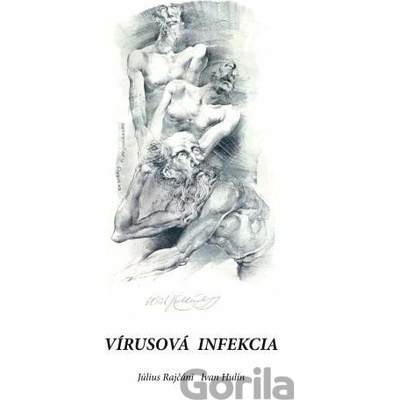 Vírusová infekcia - Július Rajčáni