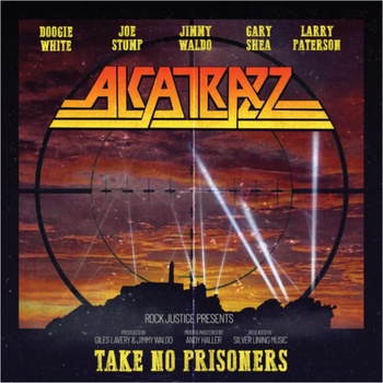 ALCATRAZZ - TAKE NO PRISONERS