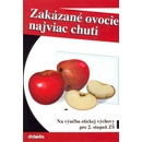 Zakázané ovocie najviac chutí