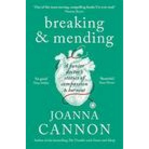 Breaking & Mending | Joanna Cannon (ISBN: 9781788160582)