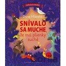 Snívalo sa muche, že má plienky suché