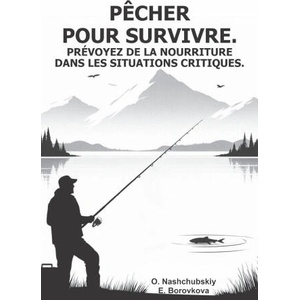 P? cher pour survivre. Prévoyez de la nourriture dans les situations critiques. | Oleg Nashchubskiy (2025)