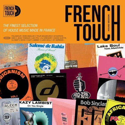 Various Artists - French Touch - House Session (Remastered) LP