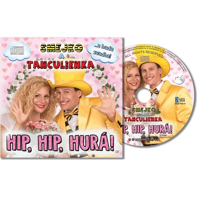 SMEJKO A TANCULIENKA - HIP, HIP, HURA! CD
