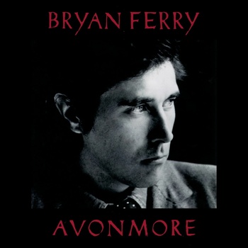 FERRY, BRYAN - AVONMORE (1CDG)
