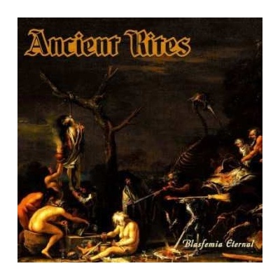 Ancient Rites Blasfemia Eternal CD