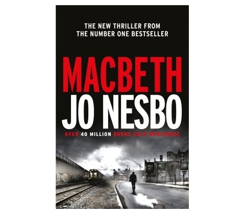 Macbeth - Jo Nesbo