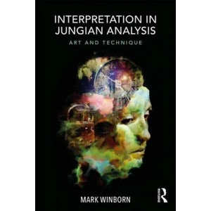 Interpretation in Jungian Analysis | Mark Winborn (ISBN: 9781138058118)
