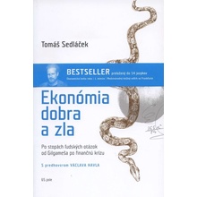 Ekonómia dobra a zla - Sedláček Tomáš