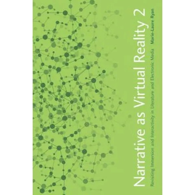 Narrative as Virtual Reality 2