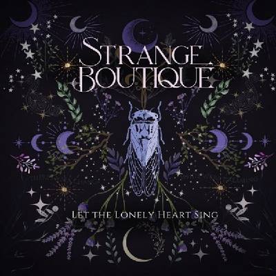 Strange Boutique - Let The Lonely Heart Sing (LP) (8721018023899)