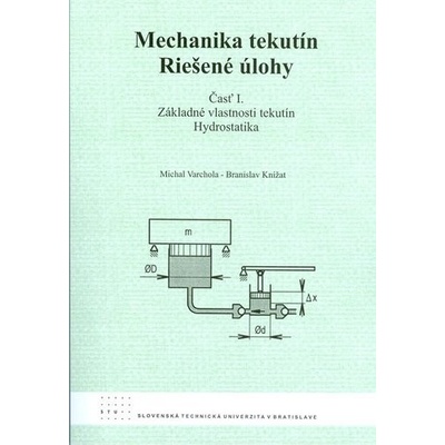 Mechanika tekutín - Branislav Knížat