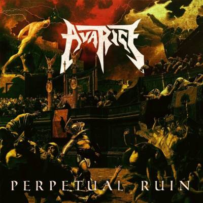 Avarice - Perpetual Ruin LP