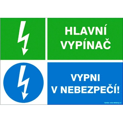 RAFO Samolepka Hlavní vypínač / Vypni v nebezpečí! Velikosti: A4 (21 x 30 cm)