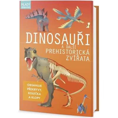 Dinosauři a další prehistorická zvířata