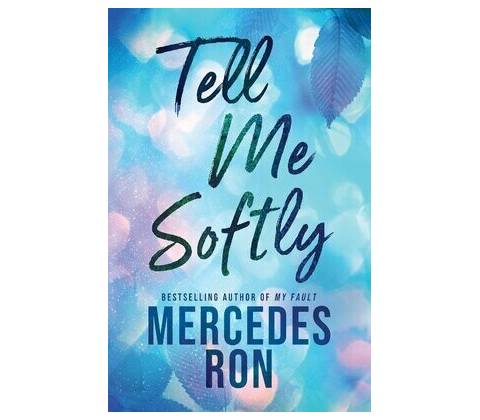 Tell Me Softly