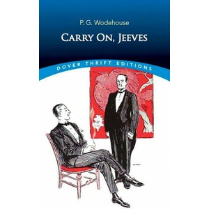 Carry On, Jeeves | Pelham Grenville Wodehouse (ISBN: 9780486848952)