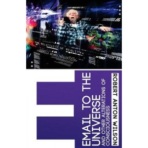 Email to the Universe | Robert Anton Wilson (ISBN: 9780998713403)