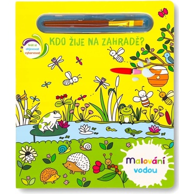 Maľovanie vodou Kto žije na záhrade? kolektív