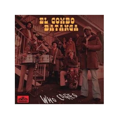 El Combo Batanga - Who Cares CD