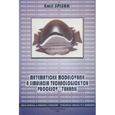 Matematické modelovanie a simulácia technologických procesov