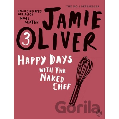 Jamie Oliver 3 Happy Days with Naked Chef