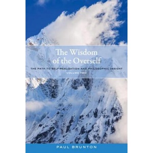 Wisdom Of The Overself | Paul Brunton (ISBN: 9781583949146)