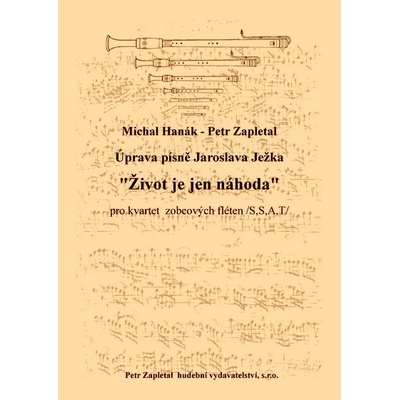 Ježek Jaroslav Život je jen náhoda arr. M. Hanák P. Zapletal