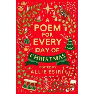 A Poem for Every Day of Chistmas | Allie Esiri (ISBN: 9781035068388)