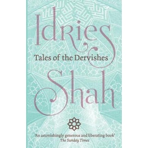 Tales of the Dervishes | Idries Shah (ISBN: 9781784792688)