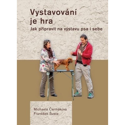 Vystavování je hra