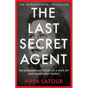 The Last Secret Agent | Pippa Latour (ISBN: 9781800962798)