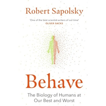 Behave Robert Sapolsky