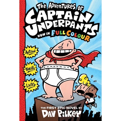 Adventures of Captain Underpants Pilkey Dav