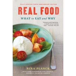 Real Food | Nina Planck, Nina Teicholz (ISBN: 9781632864581)