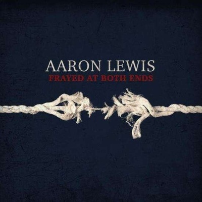Aaron Lewis Frayed a tBoth Ends CD