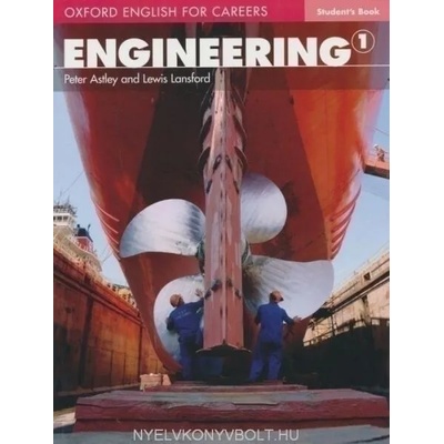 Oxford English for Careers: Engineering 1: Student's Book | Peter Astley, Lewis Lansford