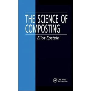 Science of Composting | Eliot Epstein (ISBN: 9780367401122)