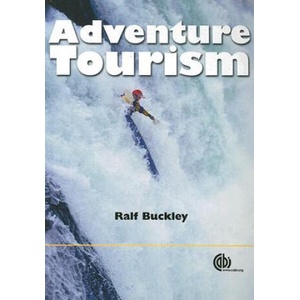 Adventure Tourism | R. Buckley (ISBN: 9781845931223)