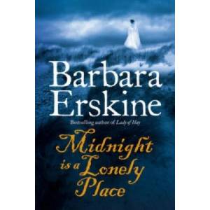 Midnight is a Lonely Place | Barbara Erskine (ISBN: 9780007280773)