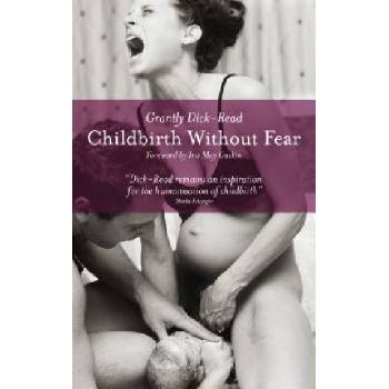 Childbirth without Fear - G. Dick-Read