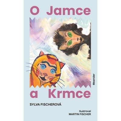 O Jamce a Krmce - Sylva Fischerová