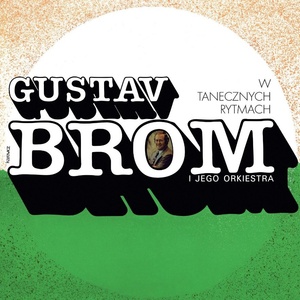 Supraphon Brom Gustav i jego orkiestra: W tanecznych rytmach - CD (074196)