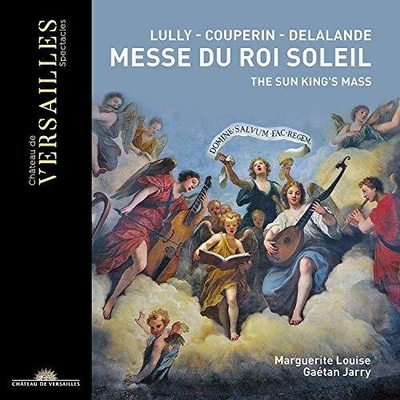 Lully/Couperin/Delalande - Messe Du Roi Soleil CD
