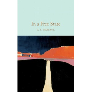 In a Free State | V. S. Naipaul (ISBN: 9781529013030)