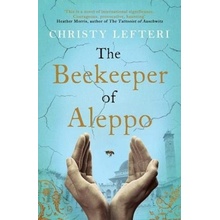 The Beekeeper of Aleppo - Christy Lefteri